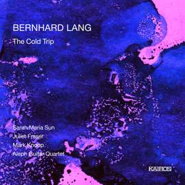 Lang, Bernhard: The Cold Trip