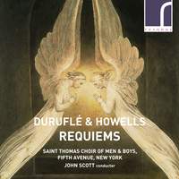 Duruflé & Howells: Requiems