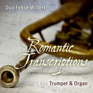 Romantic Transcriptions - Trumpet & Organ