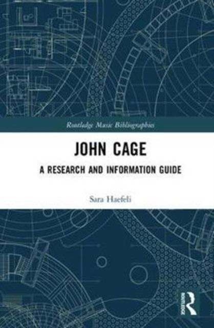 John Cage: A Research and Information Guide
