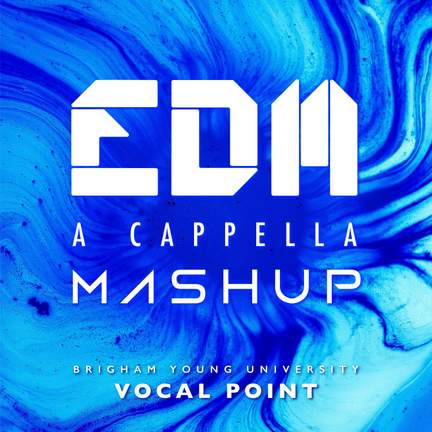 EDM A Cappella Mashup