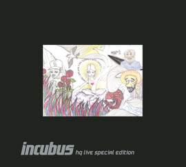 Incubus HQ Live Deluxe Edition