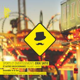Erik Satie: Sports et Divertissements