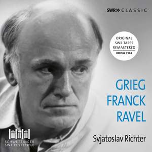 Svjatoslav Richter plays Grieg, Franck and Ravel