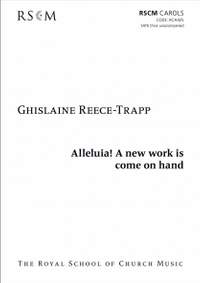 Ghislaine Reece-Trapp: Alleluia! A new work is come on hand