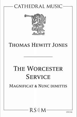 Thomas Hewitt Jones: The Worcester Service - Magnificat and Nunc dimittis