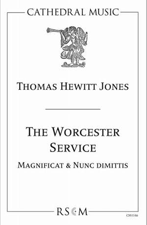 Thomas Hewitt Jones: The Worcester Service - Magnificat and Nunc dimittis