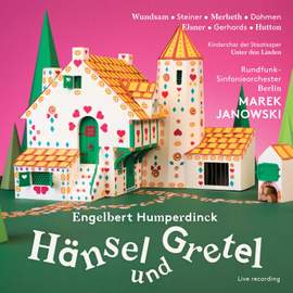 Humperdinck: Hänsel & Gretel