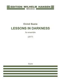 Eivind Buene: Lessons In Darkness
