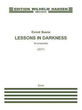 Eivind Buene: Lessons In Darkness