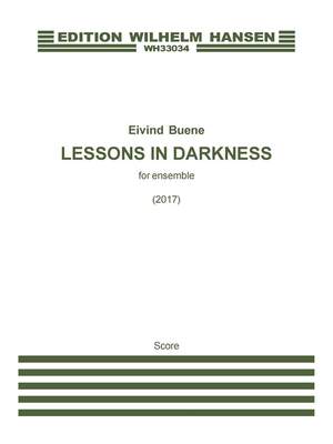 Eivind Buene: Lessons In Darkness