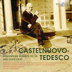 Castelnuovo‐Tedesco: Shakespeare Sonnets & Duets