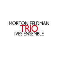 Feldman, M: Trio