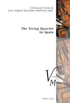 The String Quartet in Spain