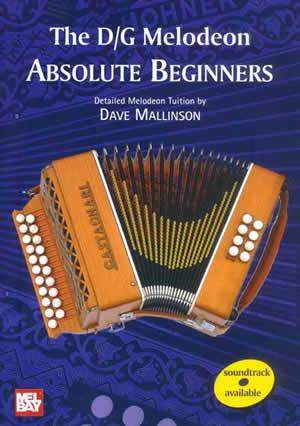 Dave Mallinson: Melodeon D/G Absolute Beginners