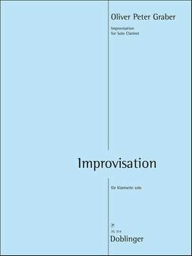 Oliver Peter Graber: Improvisation Für Klarinette Solo