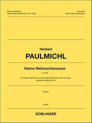 Herbert Paulmichl: Kleine Weihnachtsmesse Op. 350