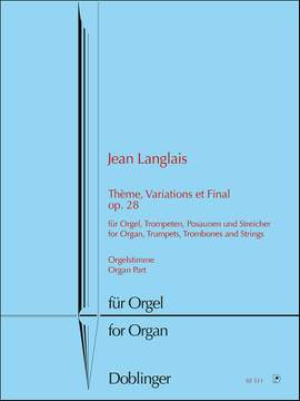 Jean Langlais: Theme, Variations Et Final Op. 28