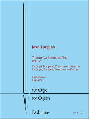 Jean Langlais: Theme, Variations Et Final Op. 28