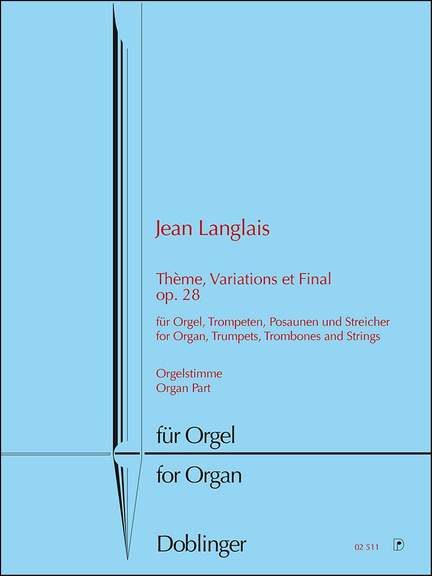 Jean Langlais: Theme, Variations Et Final Op. 28