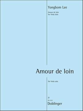 Yongbom Lee: L'Amour De Loin