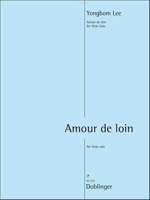 Yongbom Lee: L'Amour De Loin