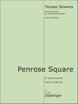 Tomasz Skweres: Penrose Square Für Saxophonquartett