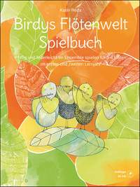 Karin Reda_Birgit Karoh: Birdys Flötenwelt Spielbuch