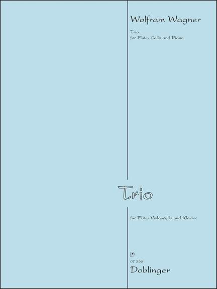Wolfram Wagner: Trio