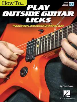 Chris Buono: How to Play Outside Guitar Licks