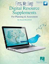 Susan Brumfield: FIRST, WE SING! Digital Resource Supplements