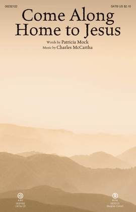Patricia Mock_Charles McCartha: Come Along Home to Jesus