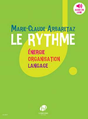 Marie Claude Arbaretaz: Le Rythme