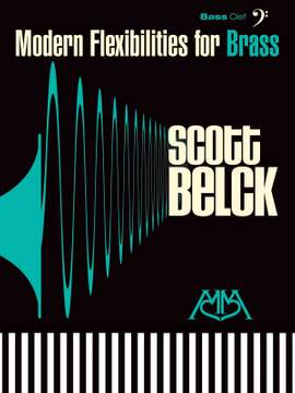 Scott Belck: Modern Flexibilities for Brass: Bass Clef