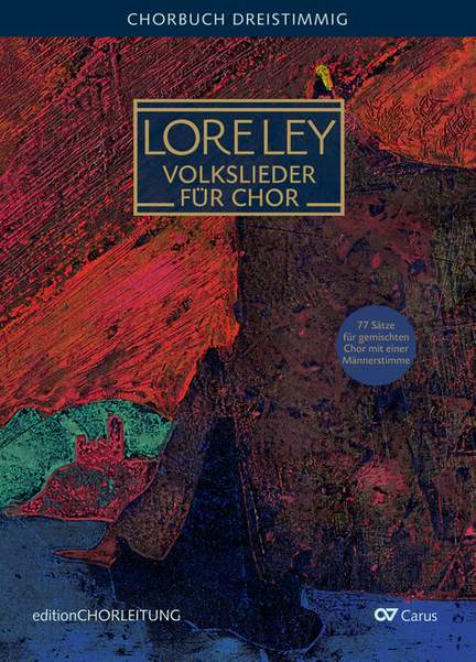 Loreley: Volkslieder für Chor