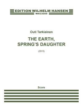 Outi Tarkiainen: The Earth, Spring's Daughter