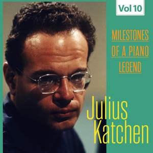 Julius Katchen - Milestones of a Piano Legend