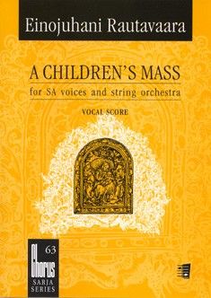 Rautavaara, E: A Children's Mass op. 71 No. 33