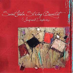 Saint John String Quartet & Jacques Dupriez