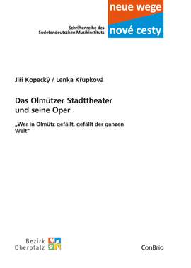 Das Olmützer Stadttheater und seine Oper Vol. 14