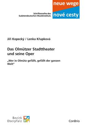 Das Olmützer Stadttheater und seine Oper Vol. 14