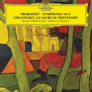Prokofiev: Symphony No. 5 & Stravinsky: The Rite of Spring