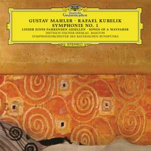 Mahler: Symphony No.1 & Lieder eines fahrenden Gesellen