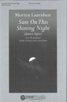 Lauridsen, Morten: Sure on this Shining Night. SSAA