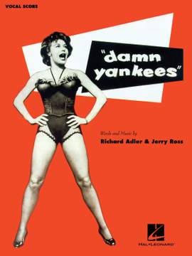 Richard Adler_Jerry Ross: Damn Yankees