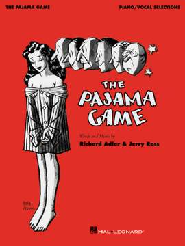 Richard Adler_Jerry Ross: The Pajama Game