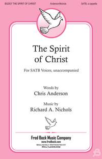 Chris Anderson_Richard A. Nichols: The Spirit of Christ