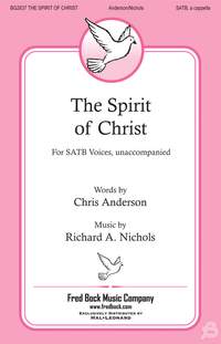 Chris Anderson_Richard A. Nichols: The Spirit of Christ