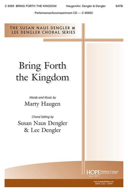 Bring Forth the Kingdom