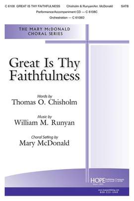 William M. Runyan: Great Is Thy Faithfulness